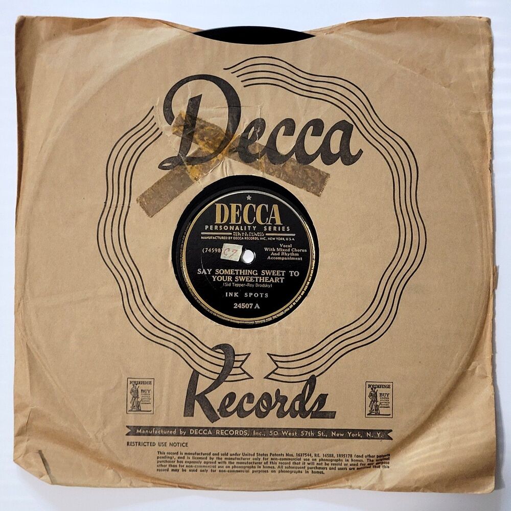 Ink Spots ‎78 RPM "Say Something Sweet To Your Sweetheart" Decca V+ 1948 Pop